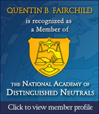 Quentin B. Fairchild - National Academy of Distinguished Neutrals